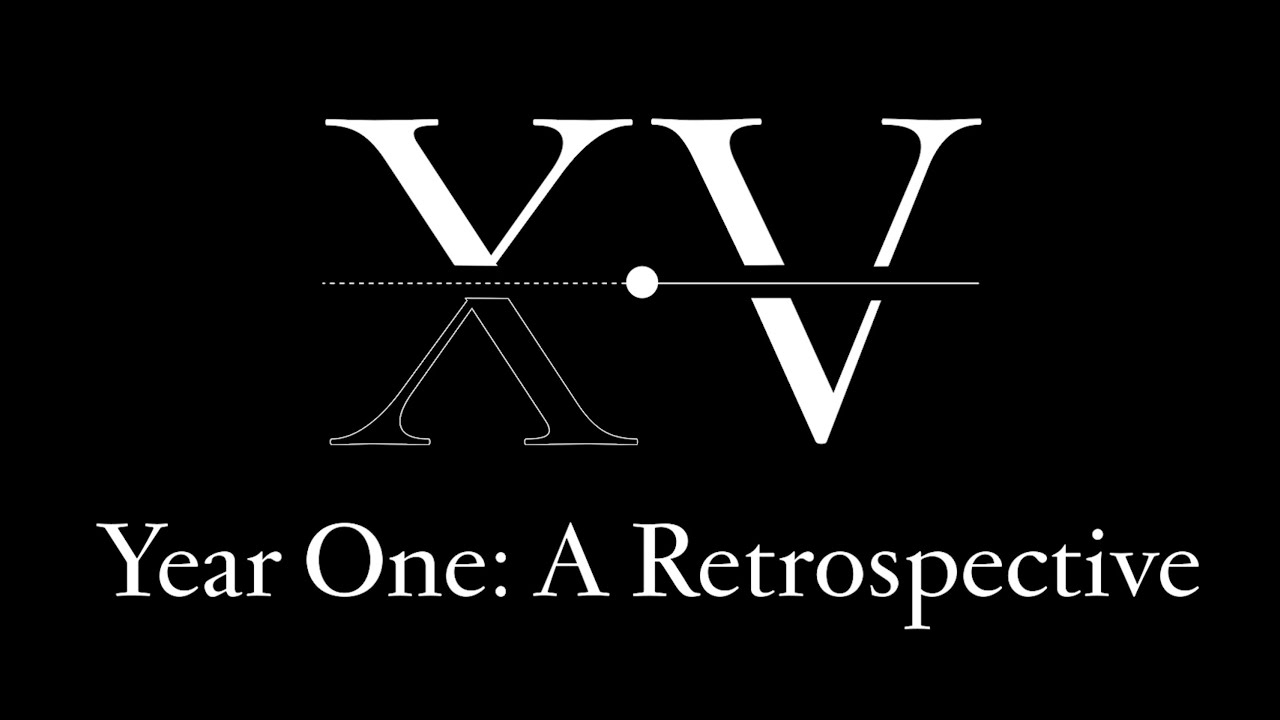 Year One: A Retrospective | 2019 Supercut | XV Anthology