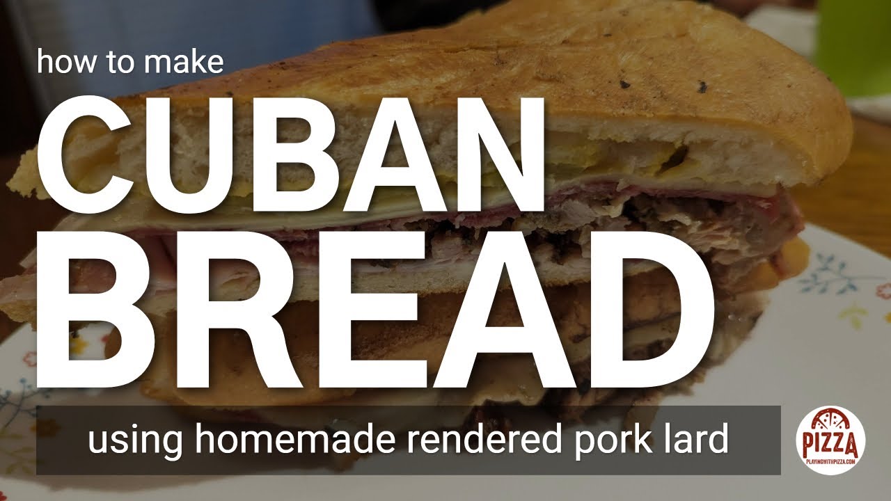 How to Make Cuban Bread with Lard