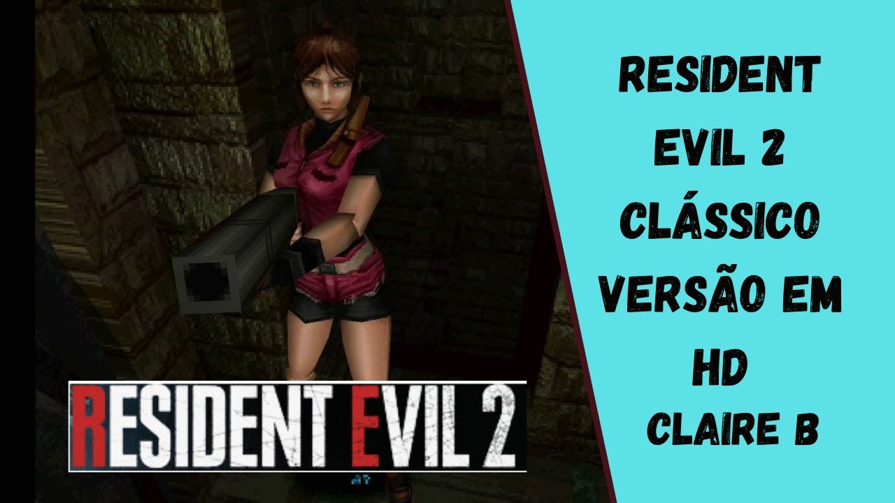 Resident Evil 2 Cl&aacute;ssico &ndash; Claire Cen&aacute;rio B vers&atilde;o HD [Longplay] Gameplay no Commentary!