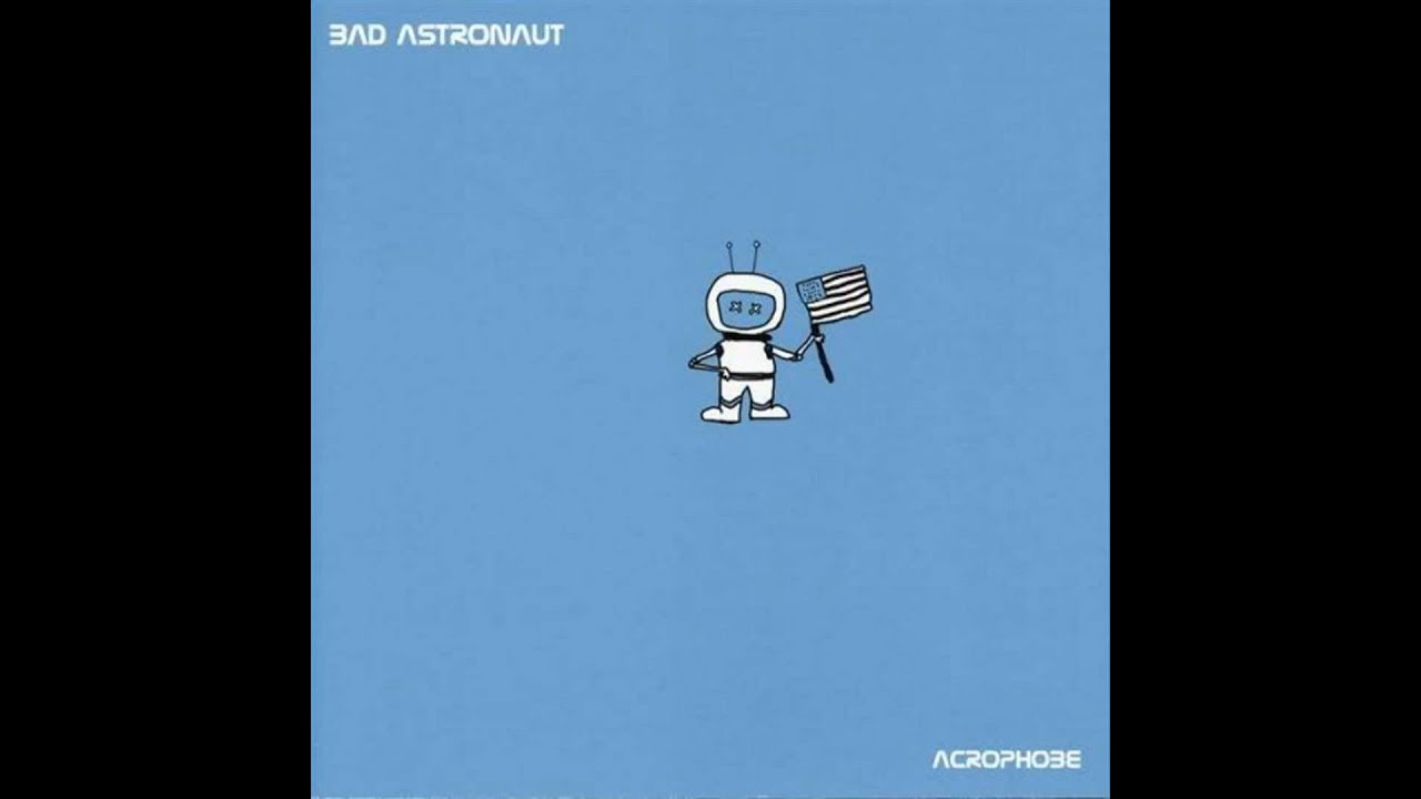 Bad Astronaut - Needle in the Hay