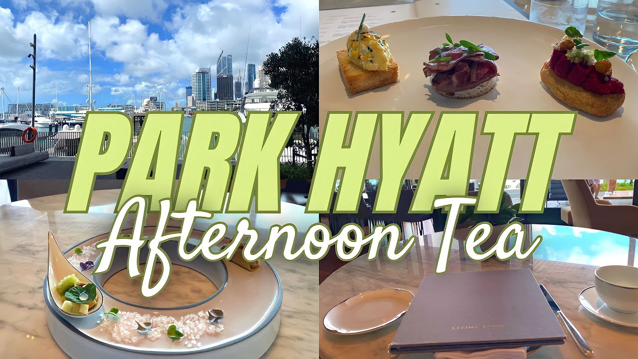 NEW ZEALAND AFTERNOON TEA | Park Hyatt Hotel Auckland | JOS ATKIN