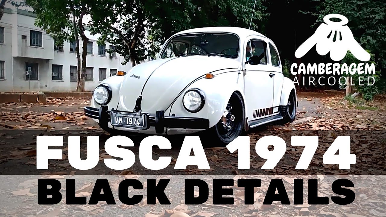 VW FUSCA 1974 BRANCO - BLACK DETAILS - BAIXO! #CAMBERAGEM
