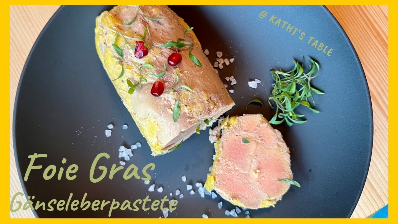 Gänseleberpastete / Foie Gras maison / Zubereitung im Dampfgarer  / französisch / @ kathi's table