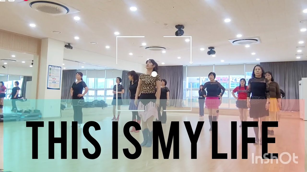 This Is My Life 마이라이프//초급라인댄스//설렘라인댄스 