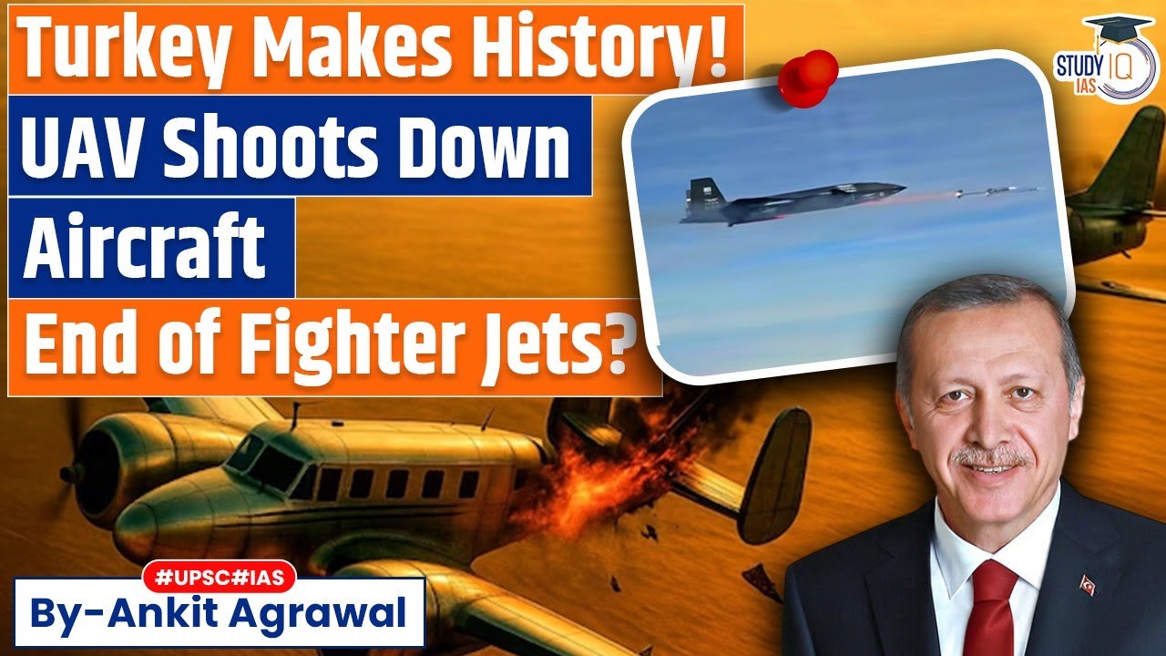 In a first, Turkey's Bayraktar Kizilelma drone shoots down Fighter Jet | Ankit Agrawal Study IQ