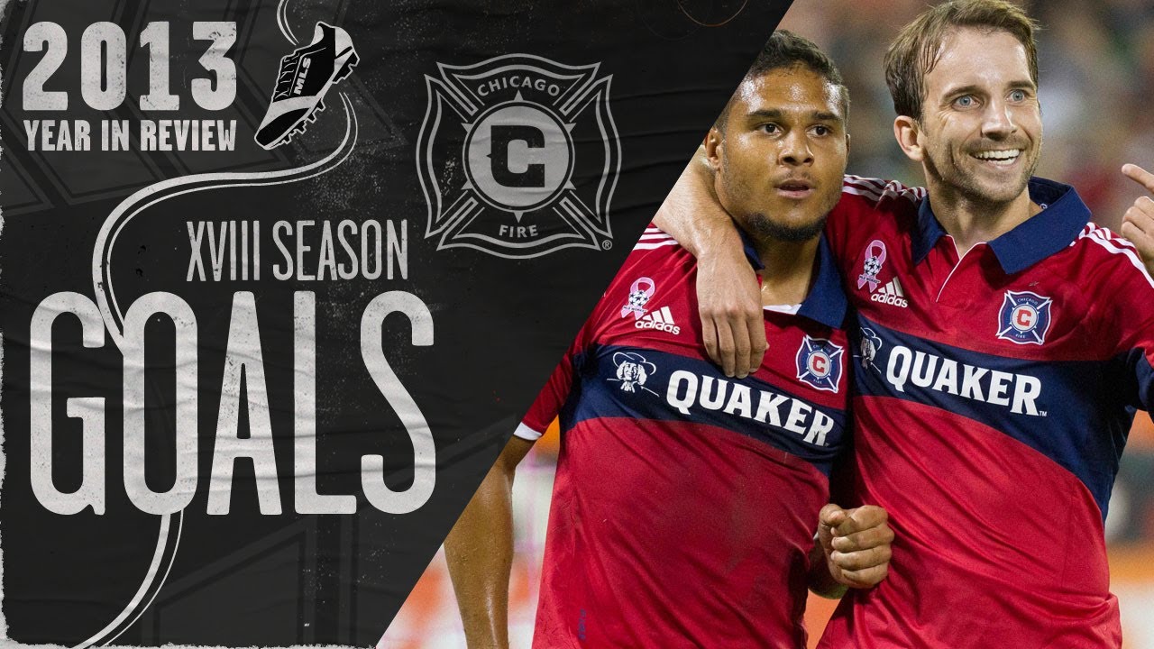 Every Chicago Fire goal in 2013
