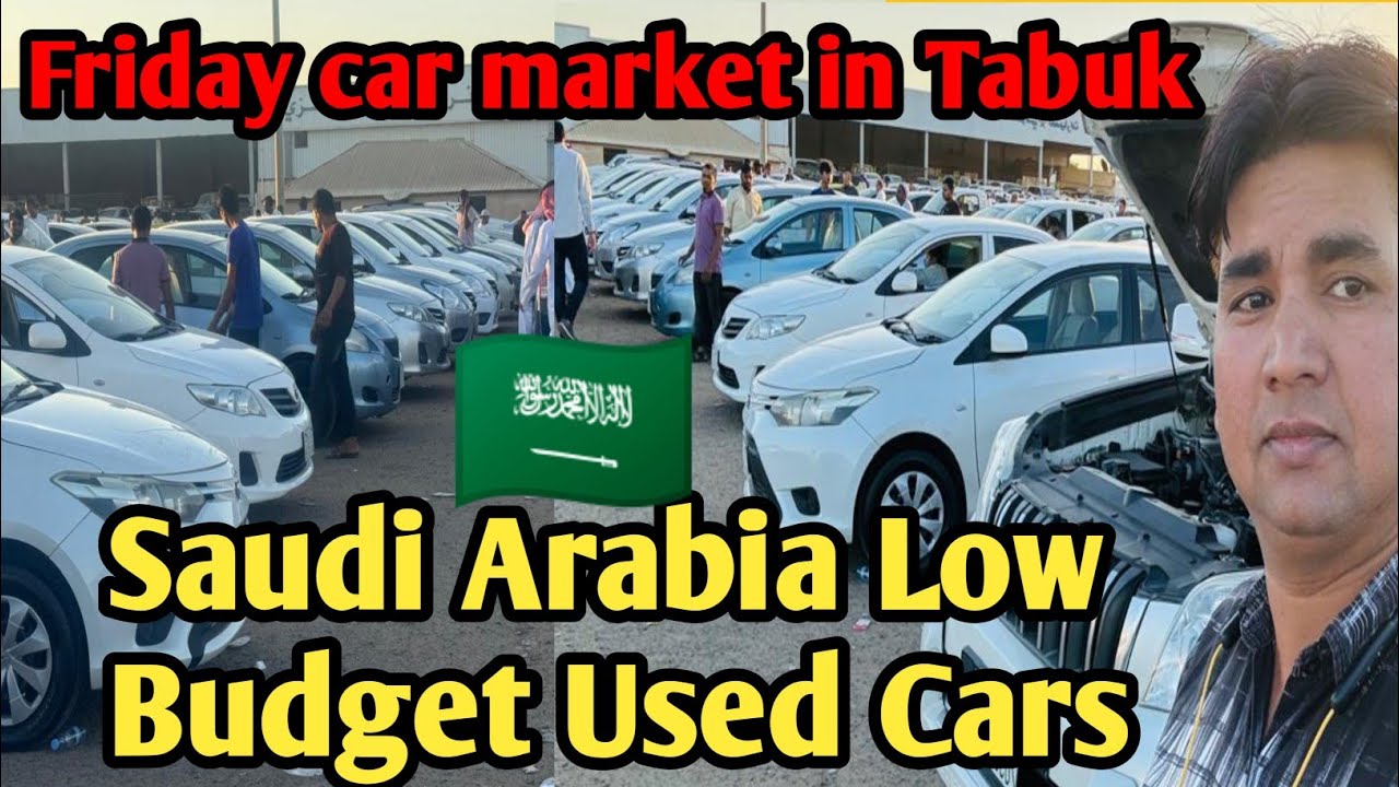 Friday Car Market Tabuk Saudi Arabia |Used Car Market Tabuk Saudi Arabia | Car on installment 