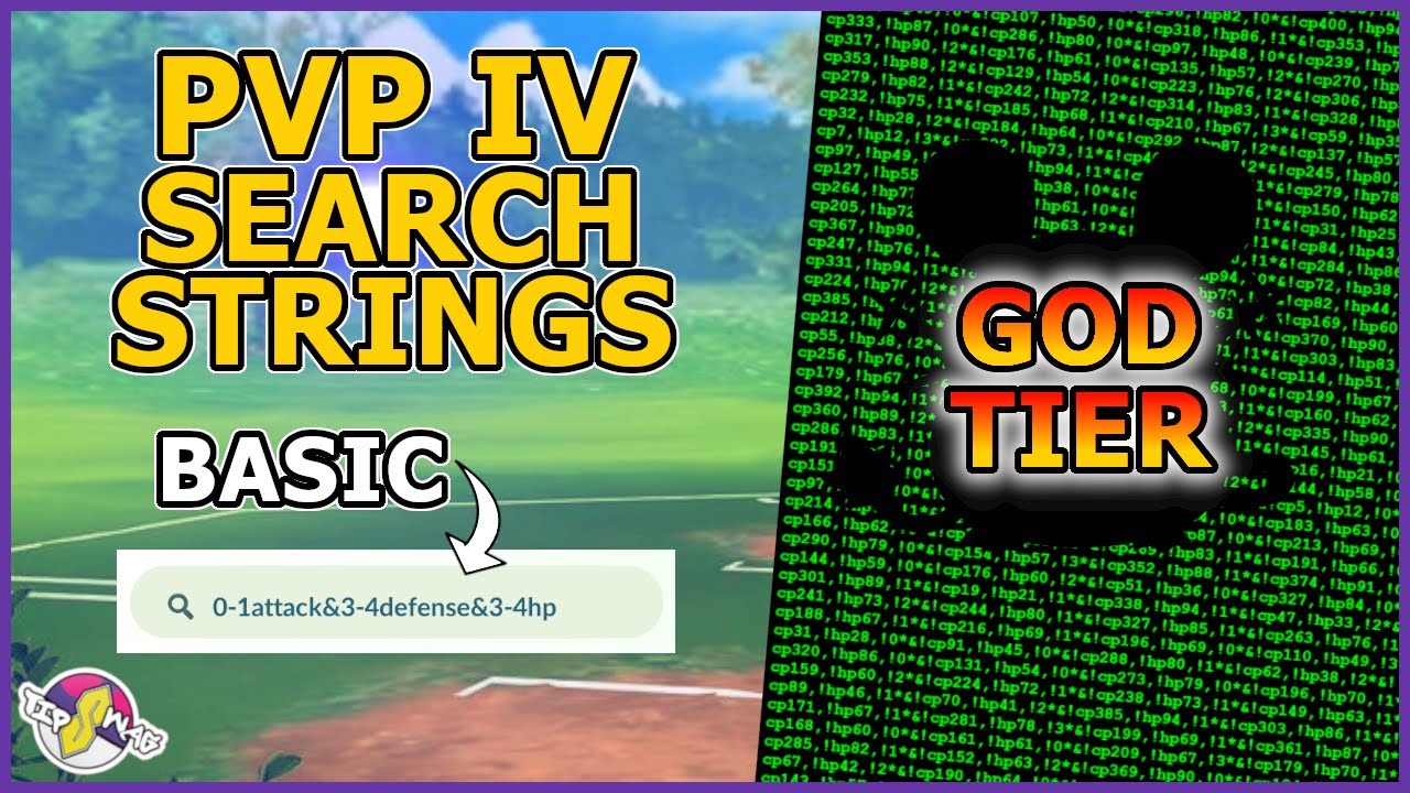ADVANCED PVP IV SEARCH STRINGS | Pok&eacute;mon GO