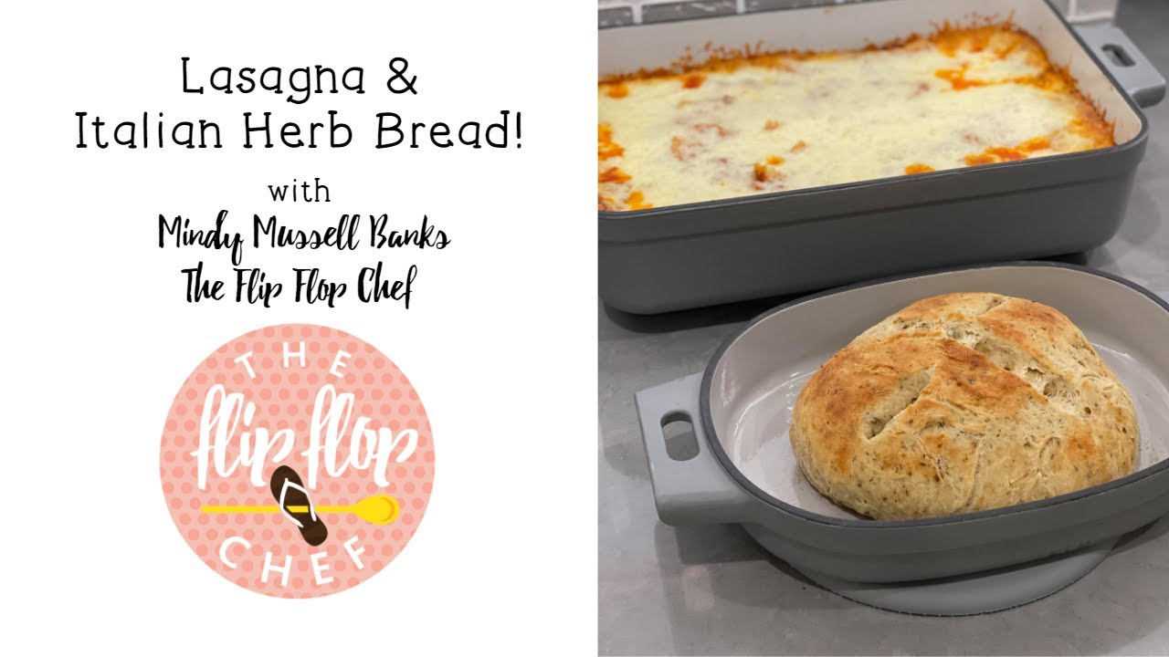 Lasagna & Italian Herb Bread!