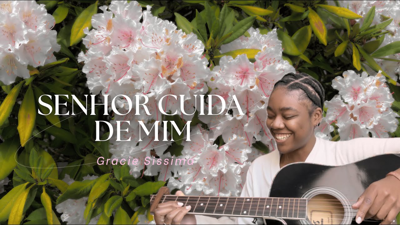 Senhor Cuida de Mim (Louvor Angolano) - Gracie Sissima