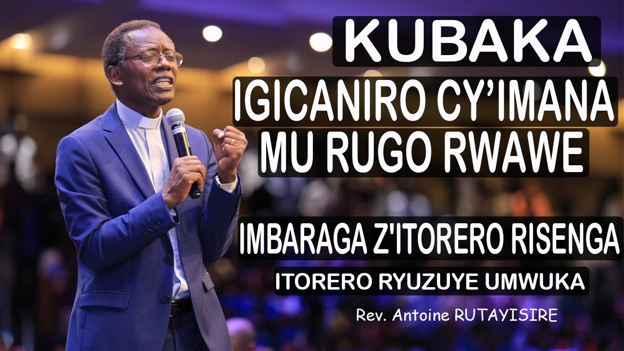 KUBAKA IGICANIRO CY'IMANA MURUGO RWAWE😍Antoine Rutayisire Imbaraga z'itorero zisenga ryuzuye Mwuka