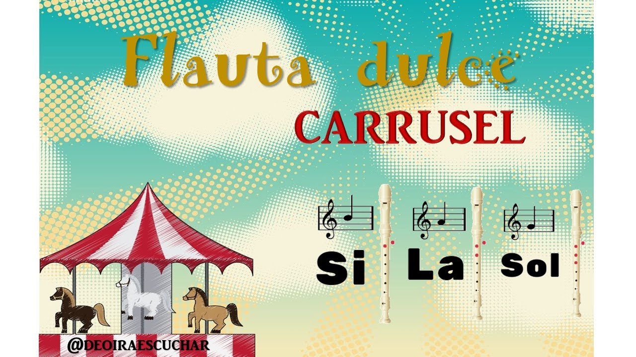 Carrusel   Flauta Dulce
