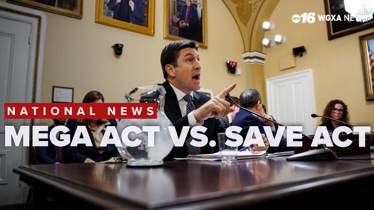 MEGA Act vs  SAVE Act, the latest push for stricter voting rules