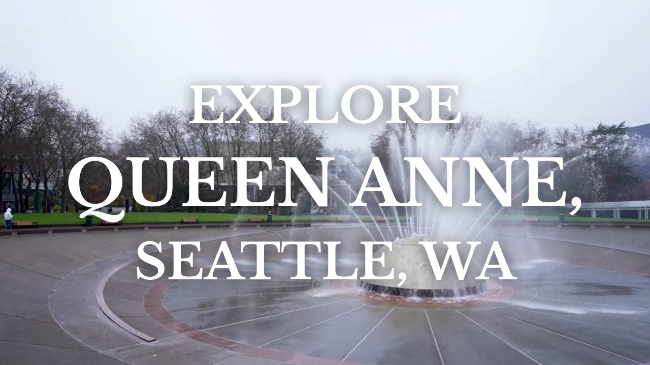 Living in Lower Queen Anne Seattle (Uptown) | Neighborhood Tour, Lifestyle & Real Estate Guide