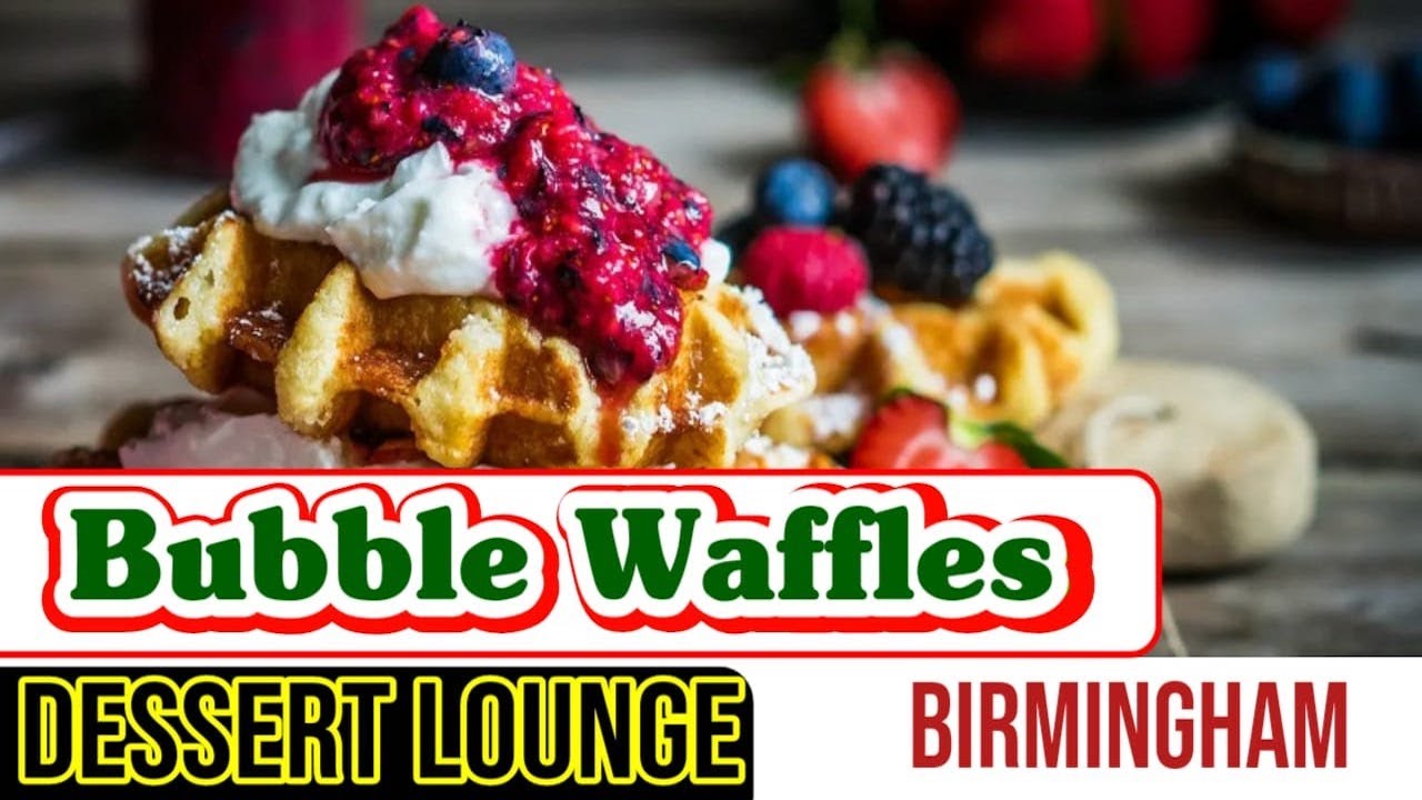 Десерт-бар Bubble Waffles в Бирмингеме | WNTV | Мировые новости
