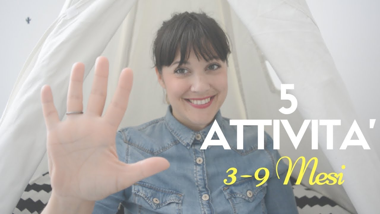 5 ATTIVITA' per bimbi da 3 a 9 mesi