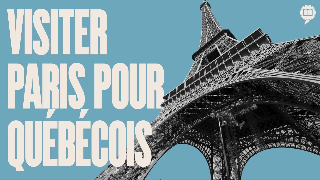 Paris pour les Québécois | L'Histoire nous le dira #32