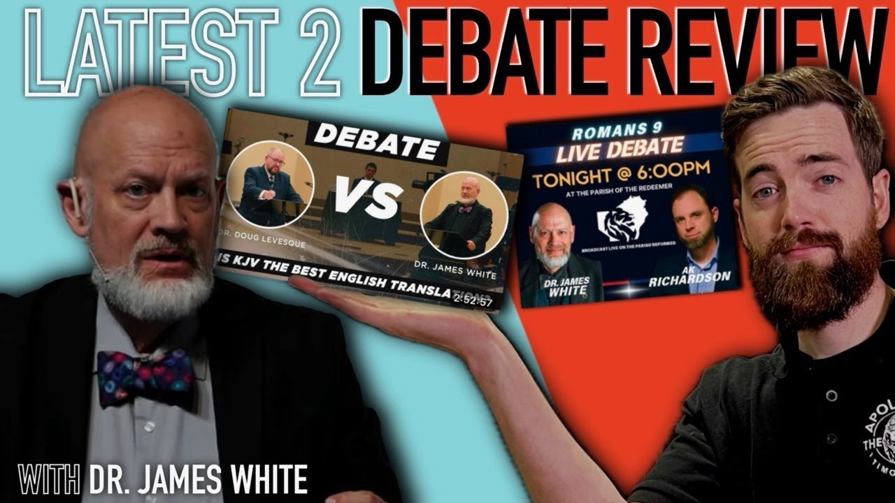 DEBATE REVIEW! w/ Dr. James White