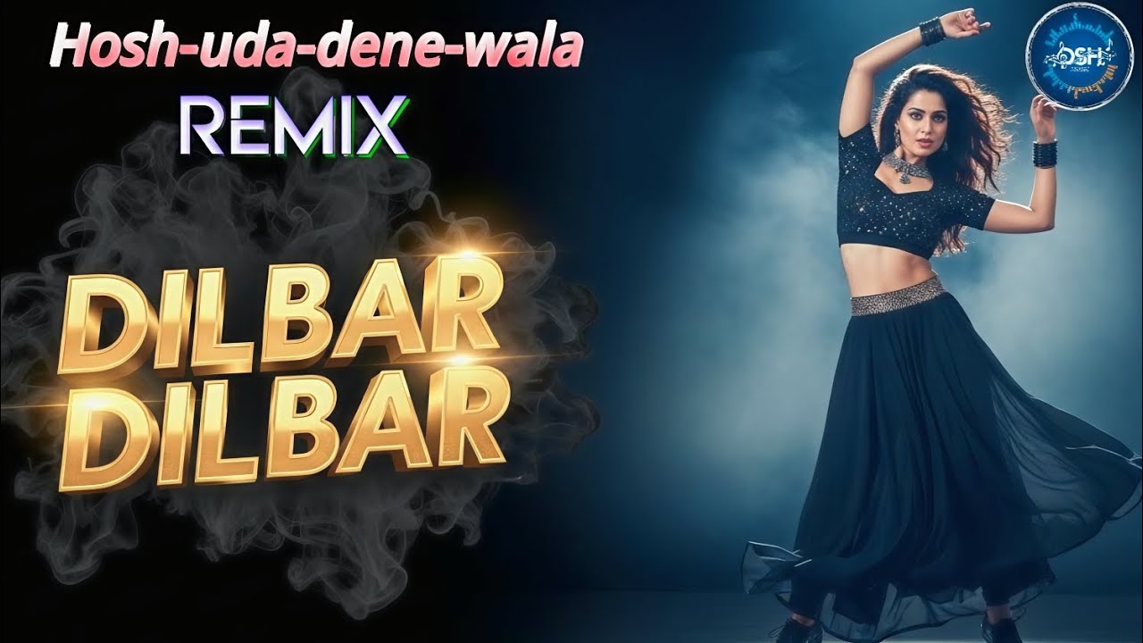 Dilbar Dilbar (Remix) - तुमसे मिलने के बाद | Modern Bollywood Fusion | Hindi Songs 