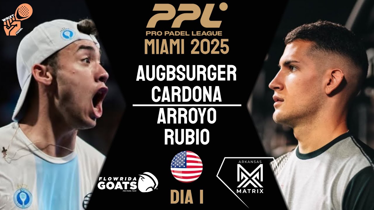 DE LOCOS🧨| AUGSBURGER & CARDONA VS ARROYO & RUBIO | PRO PADEL LEAGUE MIAMI 2025 | DIA 2 | HIGHLIGHTS