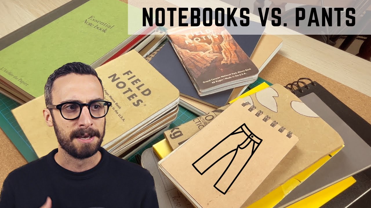 My Pants and My Notebooks - what do these have in common?