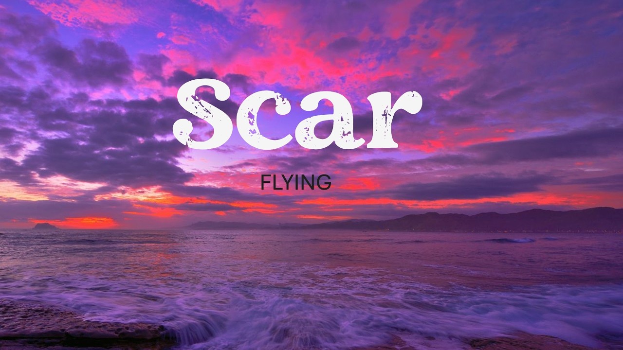 FLYING ( Official Song ) - Scar ( Lyrics )