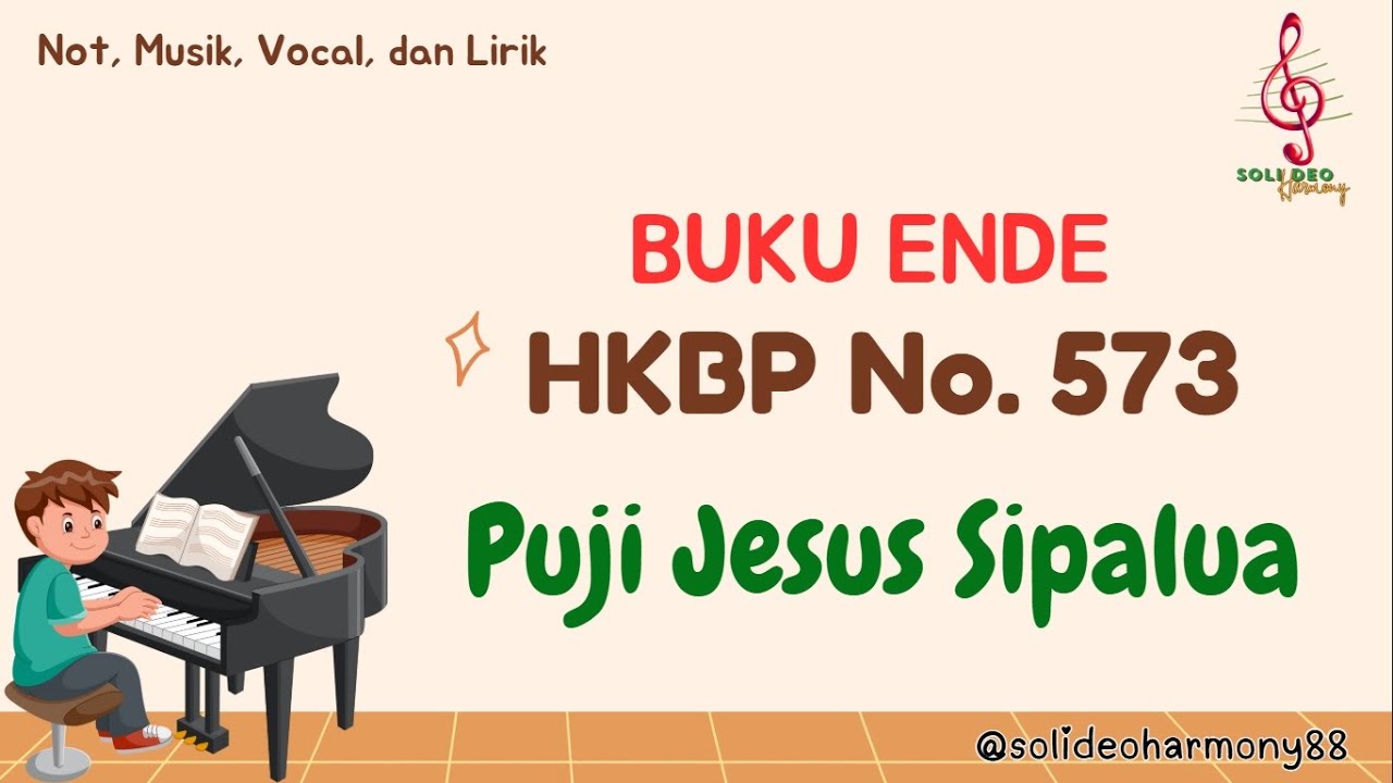 Buku Ende HKBP Nomor 573 | Puji Jesus Sipalua | Not, Musik, Lirik & Vocal