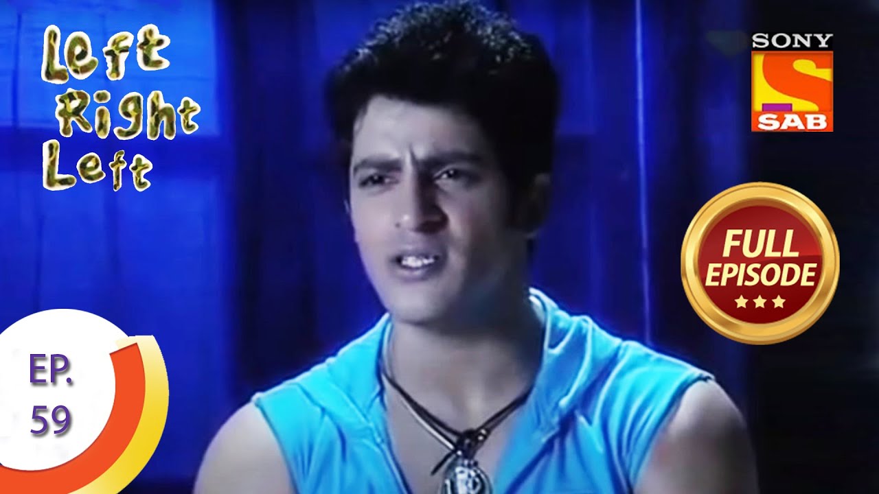 Ep 59 - Huda Shocks Naina - Left Right Left - Full Episode