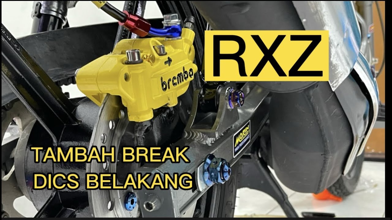 UBAHSUAI RXZ TAMBAH DICS BRAKE  BRAMBO 4 POT BAHAGIAN BELAKANG #rxz #brembobrake #brembo