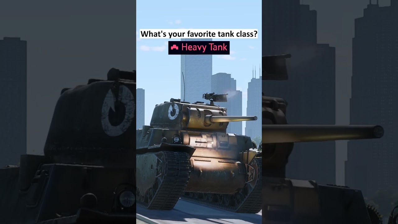 Favorite Tank Class?