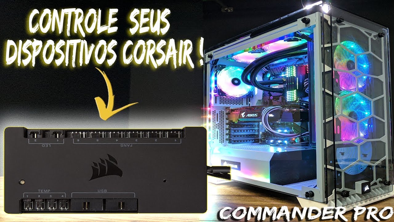 Instalando Commander Pro Corsair - 