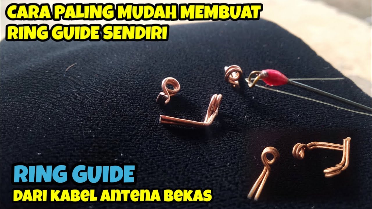 Membuat Ring Guide sendiri dari kuningan kabel Antena || ring guide from brass cable