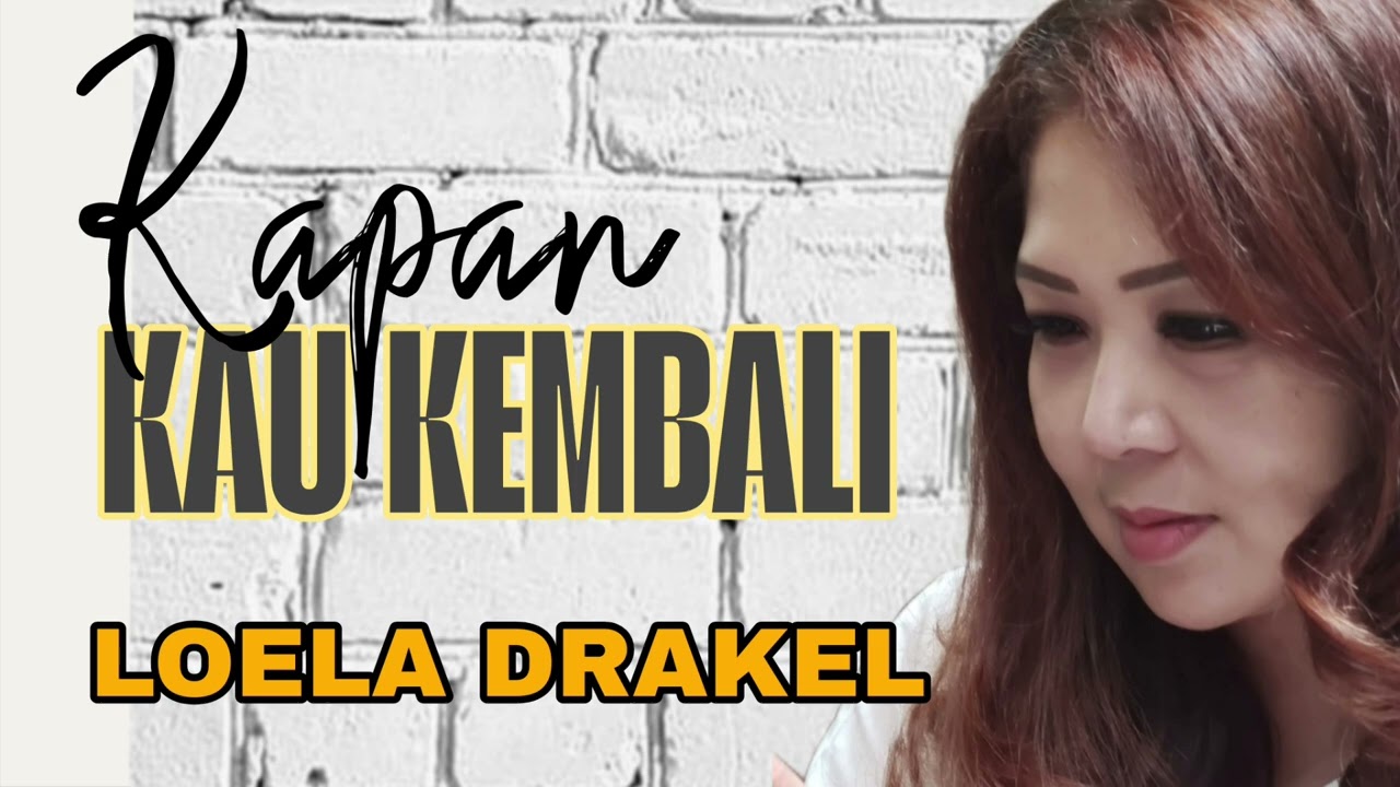 LOELA DRAKEL - KAPAN KAU KEMBALI || COVER - Boang STRADA @ Boang67