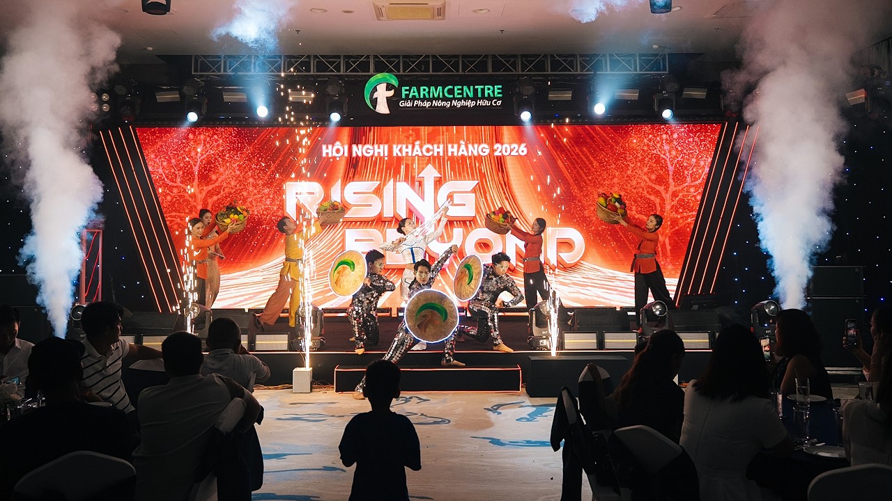 Tổ chức Hội Nghị Khách Hàng 2026 công ty Farm Centre| VGO EVENT