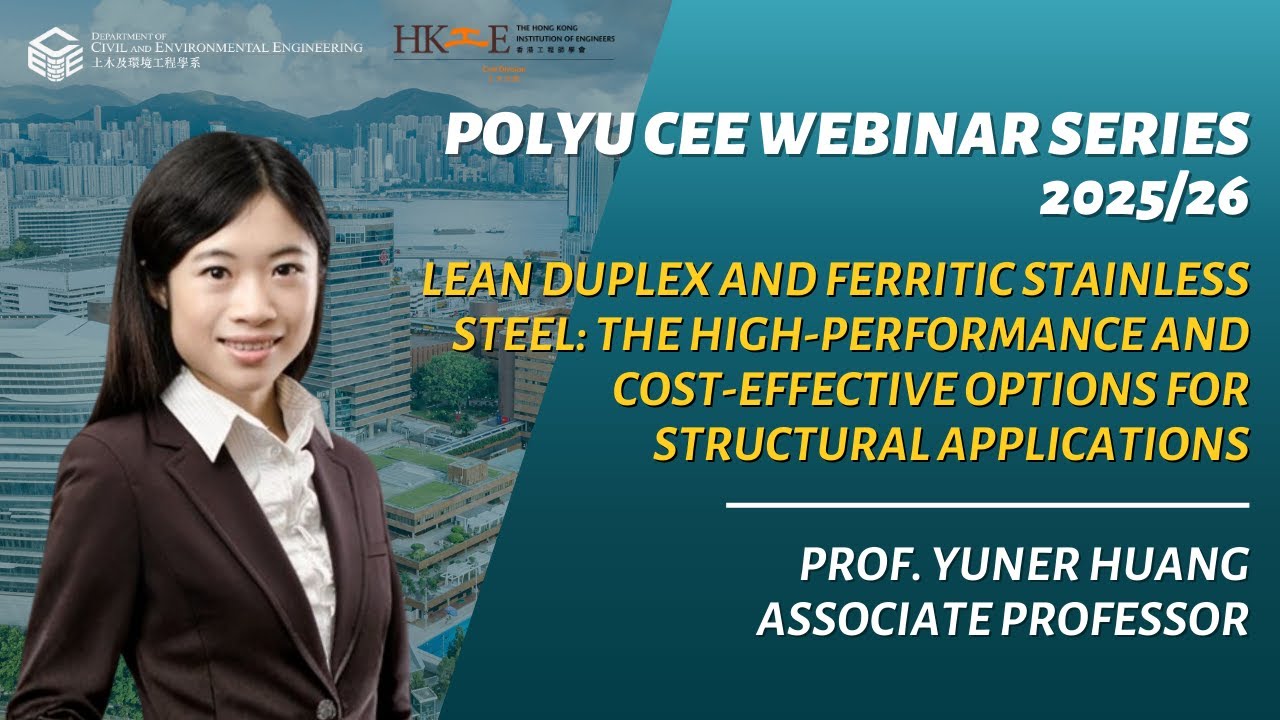 [20251217] Prof. Yuner Huang - Lean Duplex and Ferritic Stainless Steel