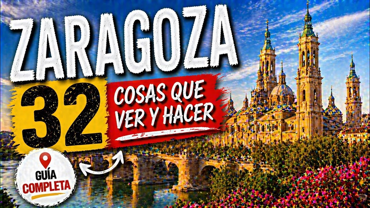 🟢¿Qué ver en ZARAGOZA? 📍Los IMPRESCINDIBLES de la capital maña