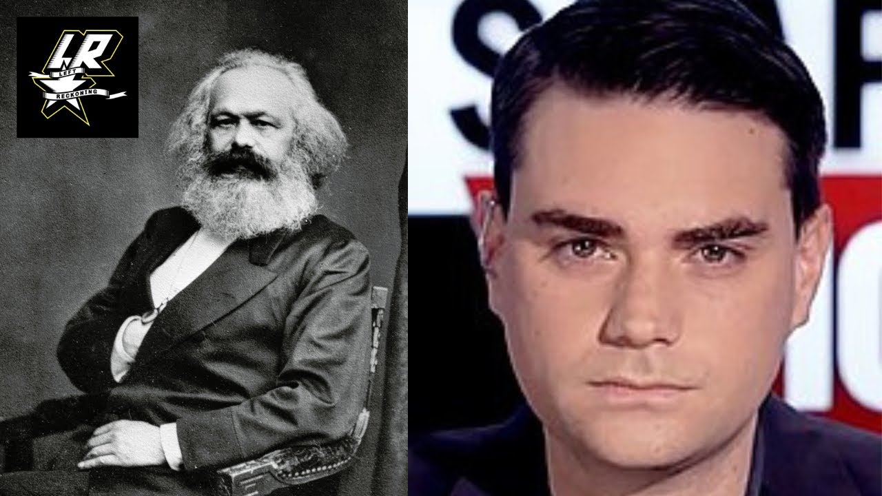 Debunking: Ben Shapiro's FAILED Marx Critique