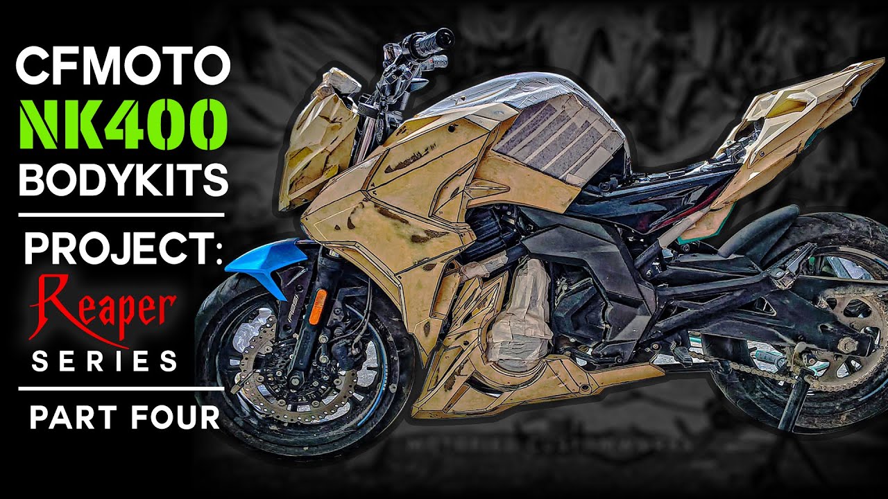 CFMOTO NK-400 Bodykits | PART 4 | Project:REAPER | WorkInProgress | MOTOFIED