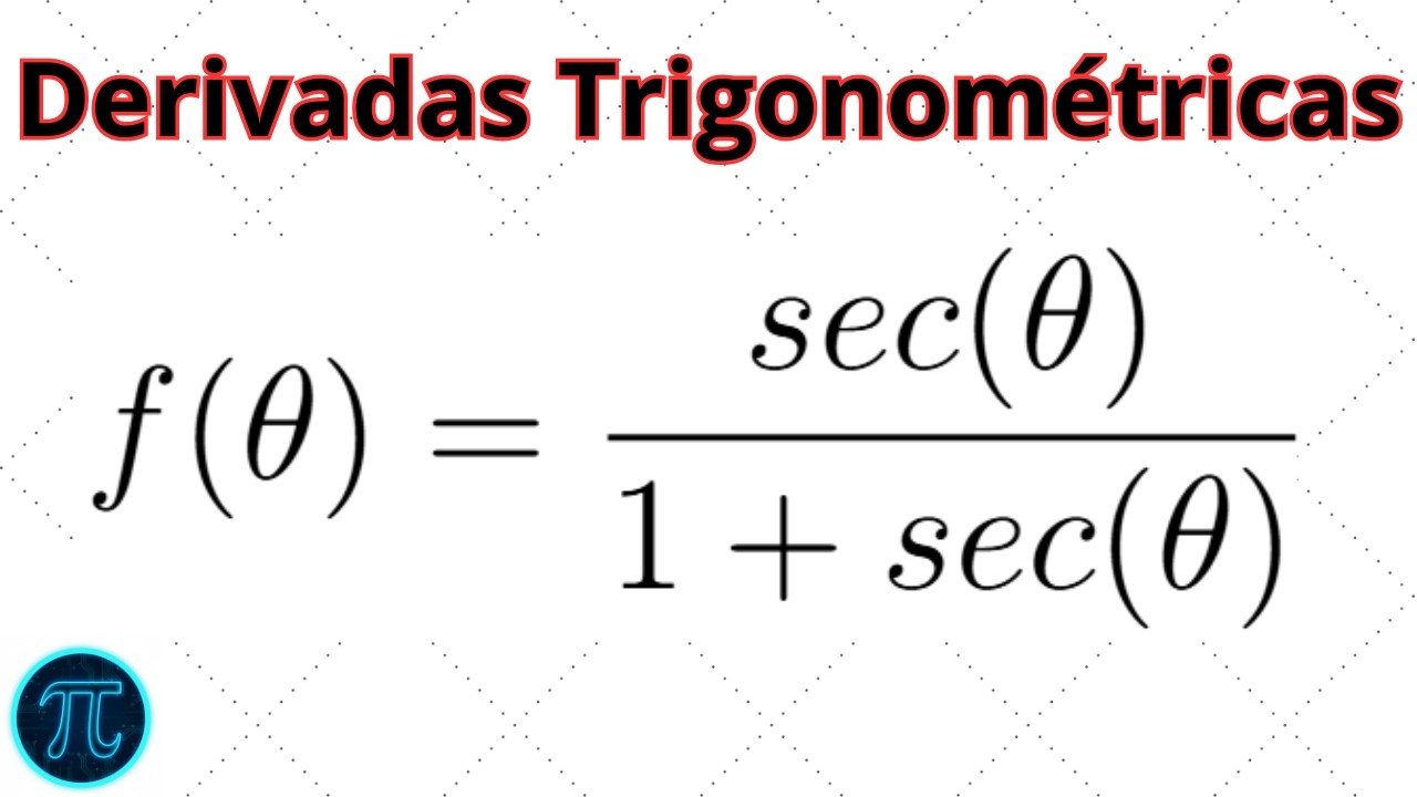 Derivada de f(t) = sec(t)/(1 + sec(t)) (Derivadas de Funções Trigonométricas)