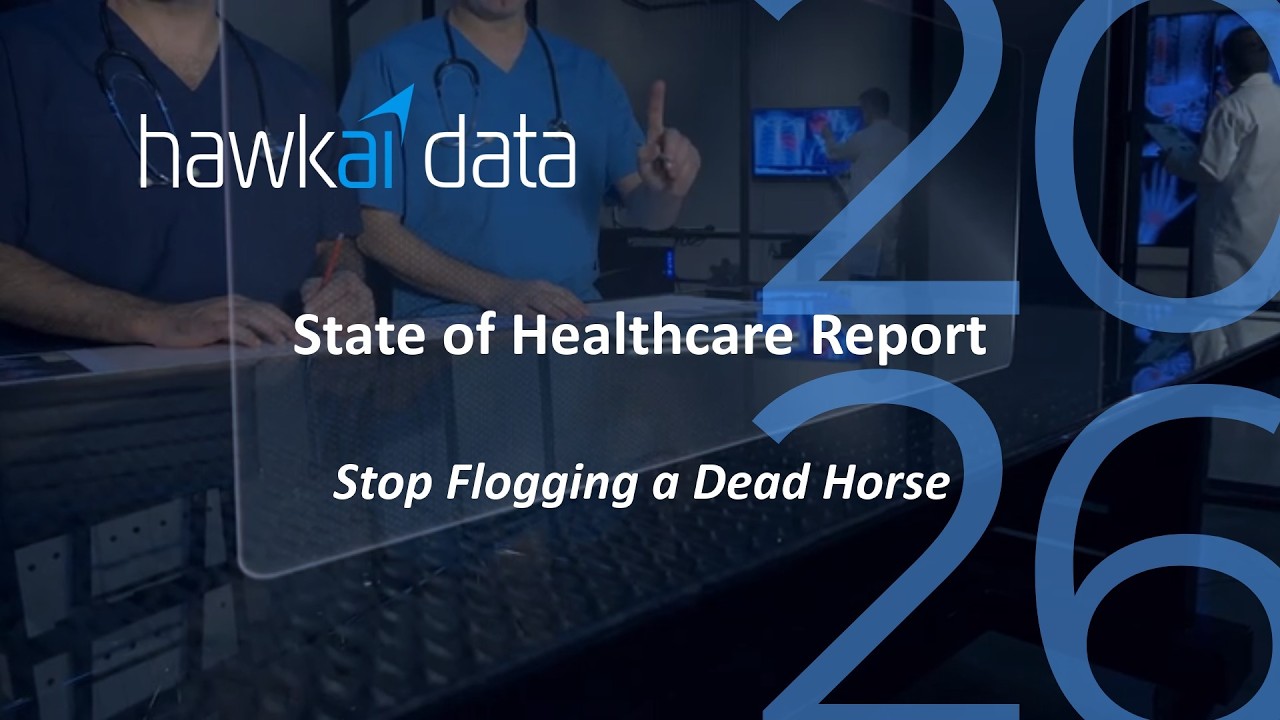 Hawkai Data State Of Healthcare Report 2026