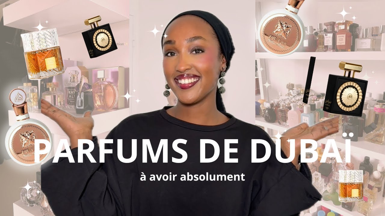 Les meilleurs parfums de DUBAI ✨