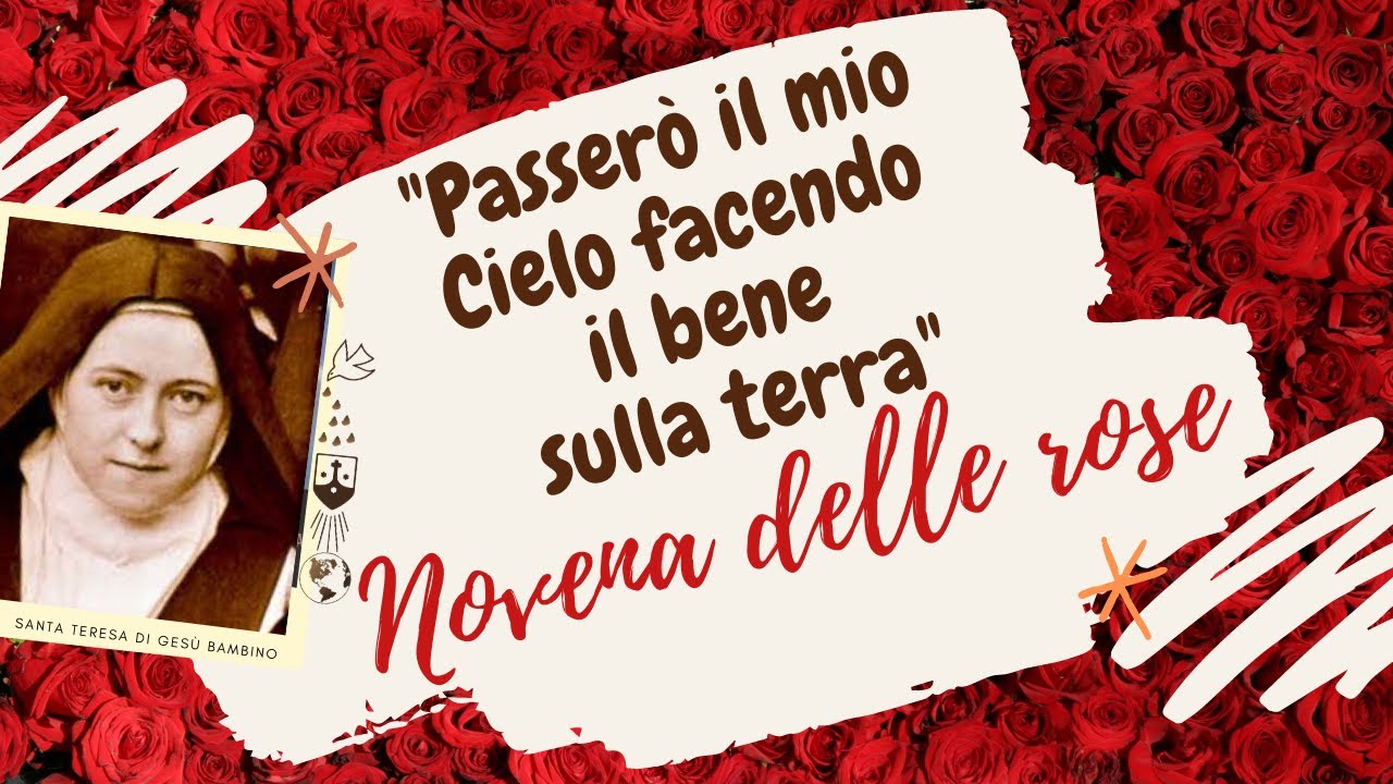 Novena Santa Teresa di Gesù Bambino 2020 #SantaTeresadiGesùBambino #Novenadellerose