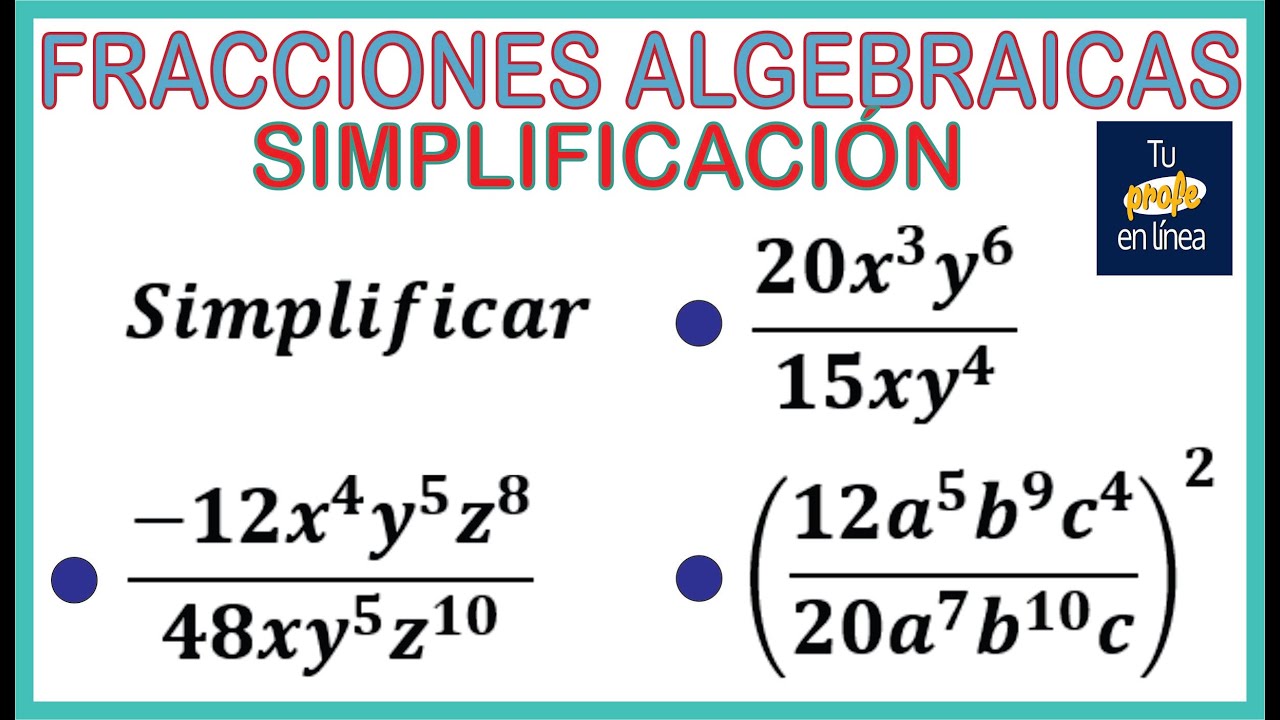 FRACCIONES ALGEBRAICAS 01: Simplificación