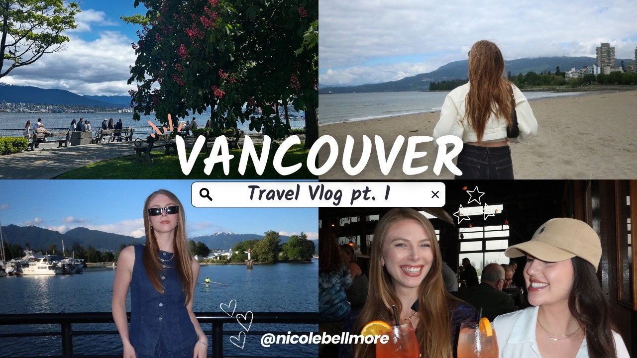 Vancouver Vlog | girls trip! ~ granville island, stanley park, grouse mountain & more