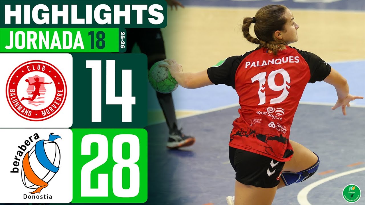 Liga Guerreras Iberdrola 2025/2026 - Jornada 18 | Balonmano Morvedre - Super Amara Bera Bera