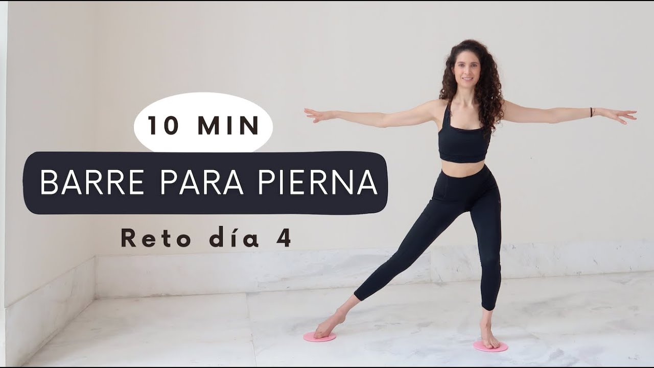 CLASE DE BARRE/TONIFICA PIERNAS/ RETO DÍA 4