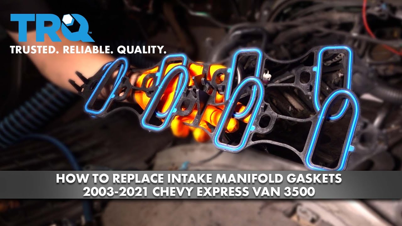How to Replace Intake Manifold Gaskets 2003-2021 Chevrolet Express Van 3500