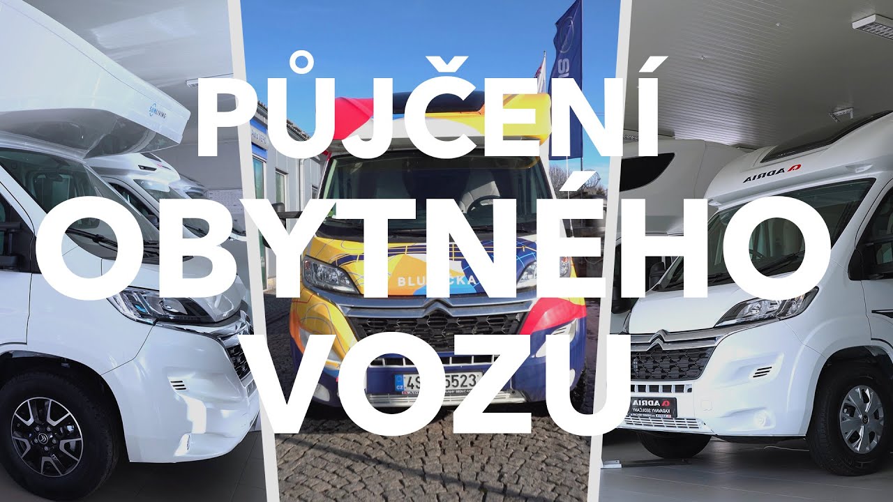 Chcete si půjčit obytný vůz? | Jaké jsou možnosti? | Pro kolik lidí? | Výbava? | Karavany Sedlčany