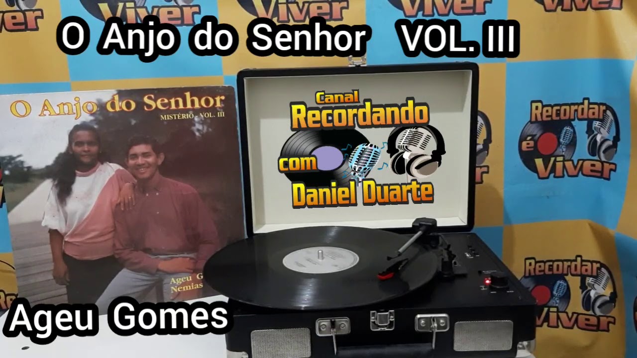 Ageu Gomes  - O Anjo do Senhor  Vol. III  - 1992