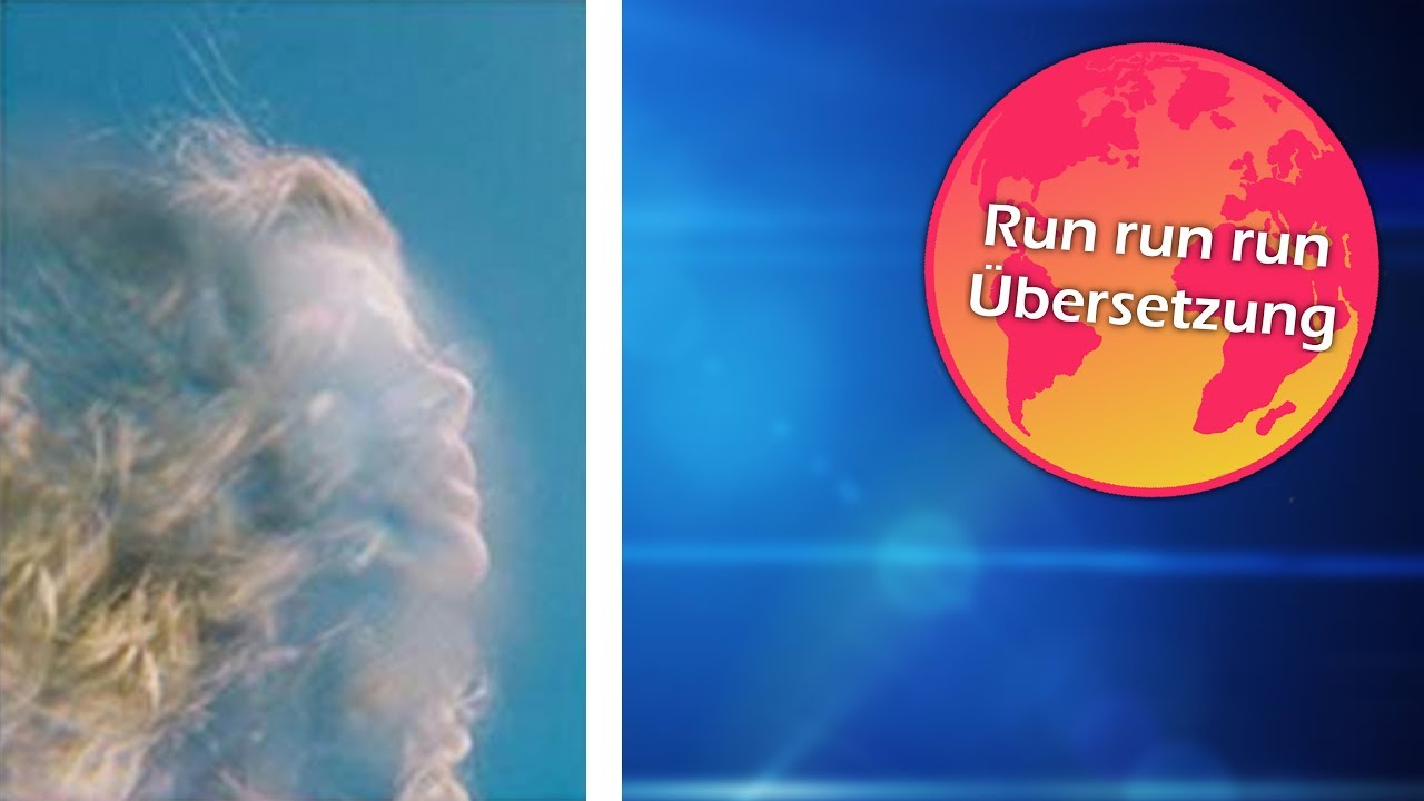 Run run run / Lyrics + Übersetzung